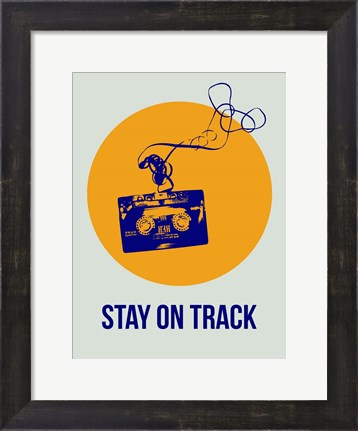 Framed Stay On Track Circle 2 Print