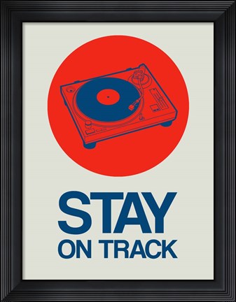 Framed Stay On Track Record Player 1 Print