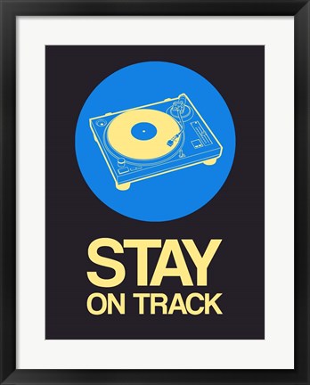Framed Stay On Track Record Player 2 Print