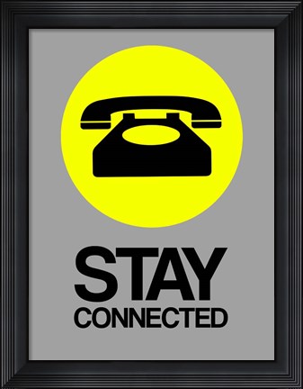 Framed Stay Connected 1 Print
