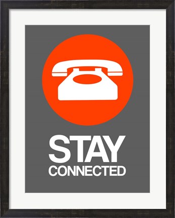 Framed Stay Connected 2 Print