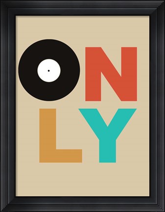 Framed Only Vinyl 1 Print