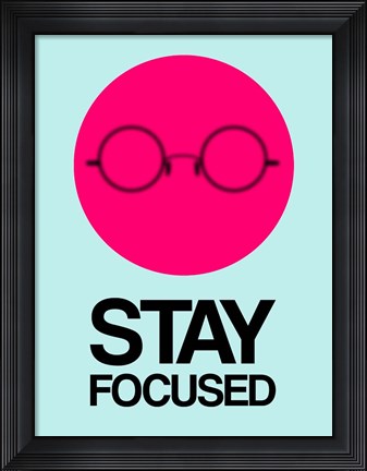 Framed Stay Focused Circle 1 Print