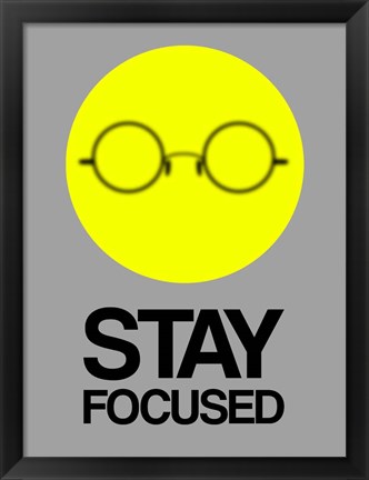 Framed Stay Focused Circle 2 Print