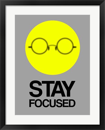 Framed Stay Focused Circle 2 Print