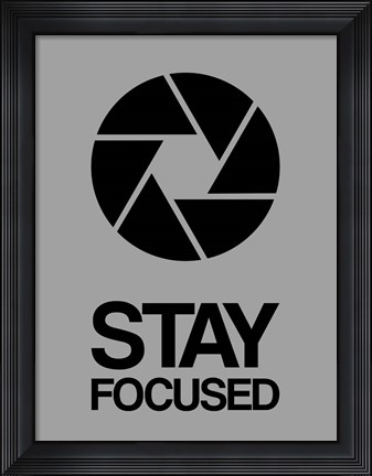 Framed Stay Focused Circle 3 Print