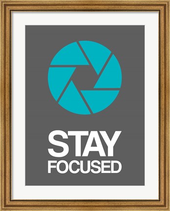 Framed Stay Focused Circle 4 Print