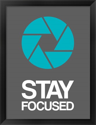 Framed Stay Focused Circle 4 Print