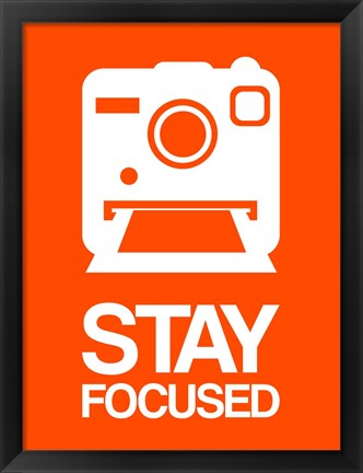 Framed Stay Focused Polaroid Camera 3 Print