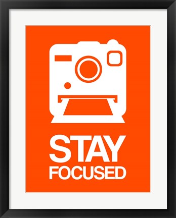 Framed Stay Focused Polaroid Camera 3 Print