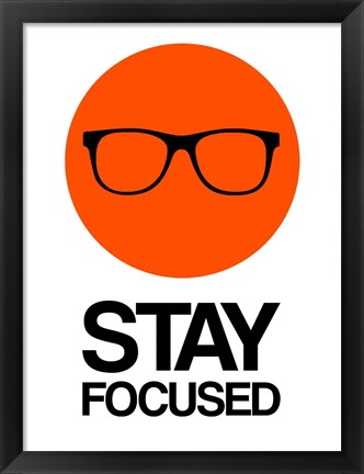 Framed Stay Focused Circle 1 Print