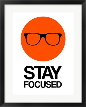 Framed Stay Focused Circle 1 Print