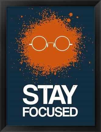 Framed Stay Focused Splatter 4 Print