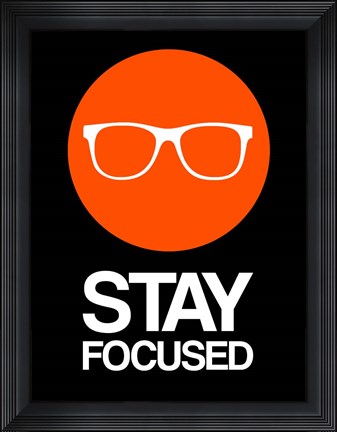 Framed Stay Focused Circle 2 Print