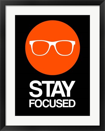 Framed Stay Focused Circle 2 Print