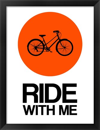 Framed Ride With Me Circle 1 Print