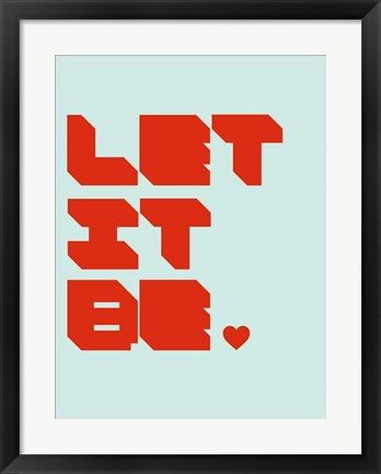 Framed Let It Be 1 Print