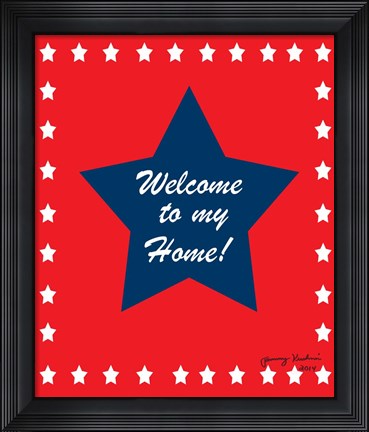 Framed Welcome to My Home Print