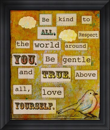 Framed Be Kind To All Print