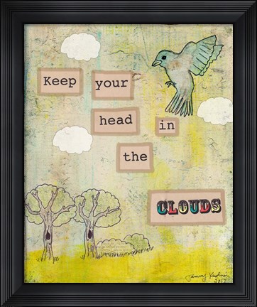 Framed Keep Your Head In The Clouds Print