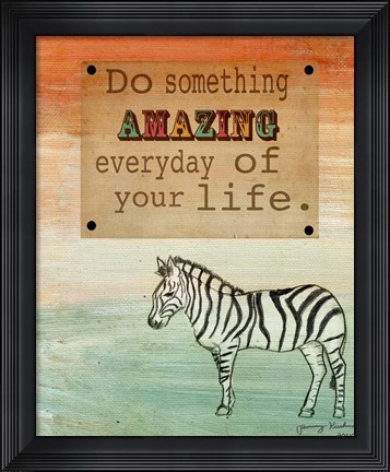 Framed Do Something Amazing Print