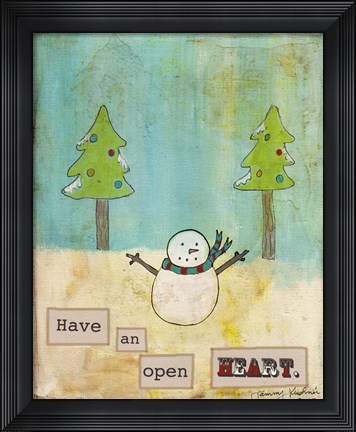 Framed Have An Open Heart Print