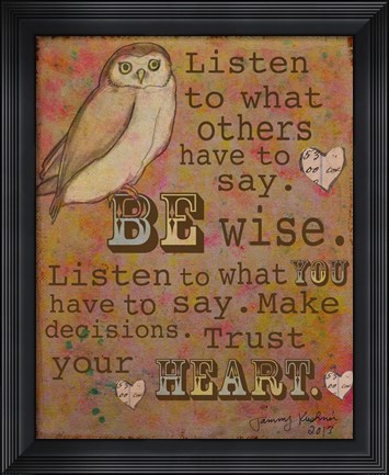 Framed Be Wise Print