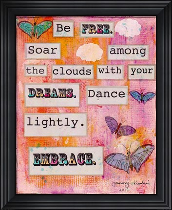 Framed Be Free Print