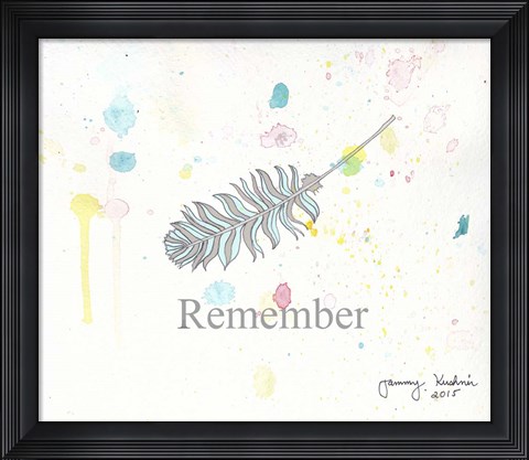 Framed Remember 1 Print