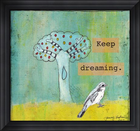 Framed Keep Dreaming Print
