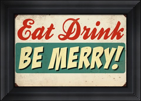 Framed Eat Drink Be Merry Print