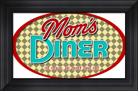 Framed Mom&#39;s Diner Print
