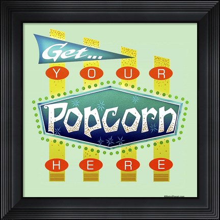 Framed Popcorn Get Here Print