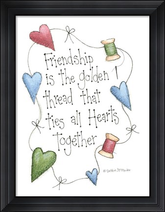 Framed Friendship Is The Golden Thread Print