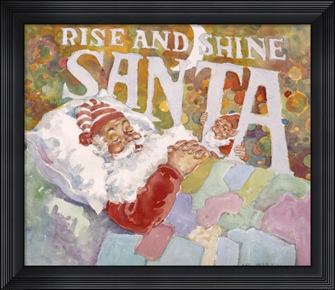 Framed Rise And Shine Santa Print