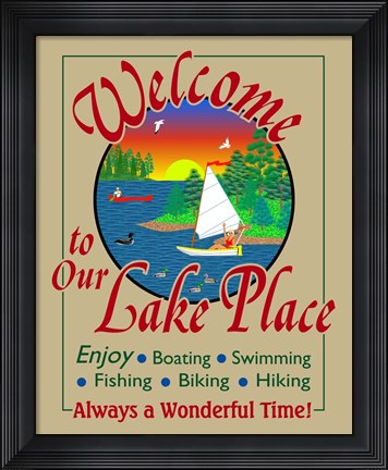 Framed Welcome to Our Lake Place Print