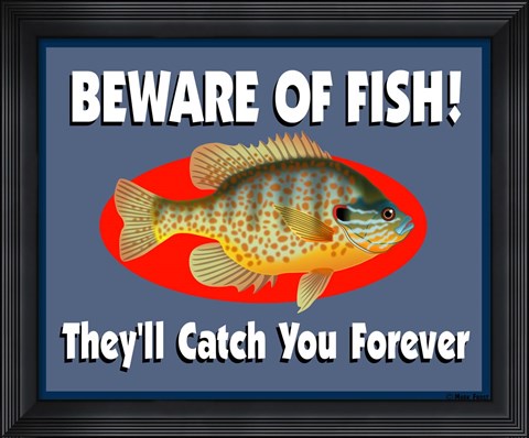 Framed Beware Of Fish Print