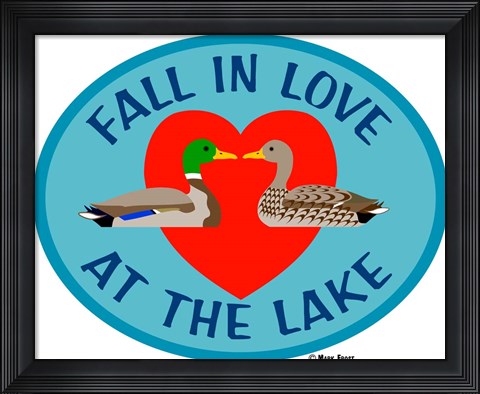 Framed FallIn Love At The Lake Print
