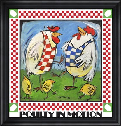 Framed Poultry In Motion Poster Print