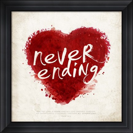 Framed Never Ending Love Print