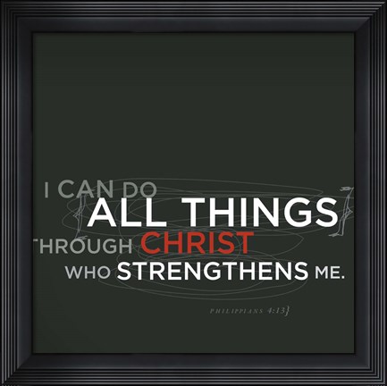 Framed Philippians 4v13 Print
