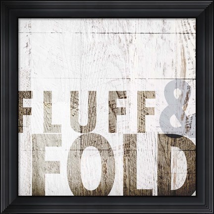 Framed Fluff And Fold Print