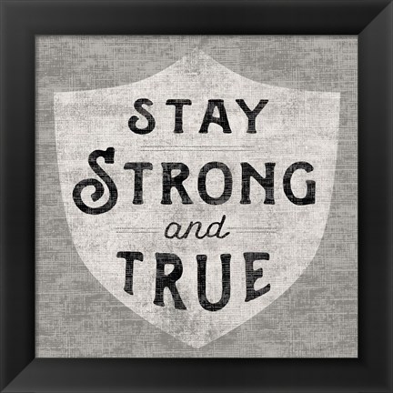 Framed Stay Strong Print