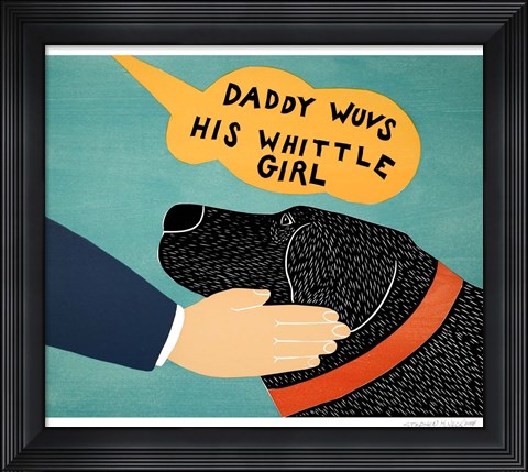 Framed Daddy Wuvs his Wittle Girl Print