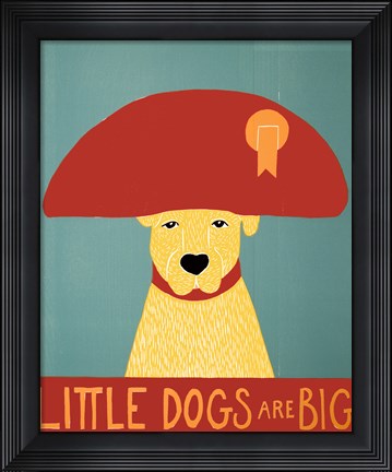 Framed Big Dogs Are Great Print