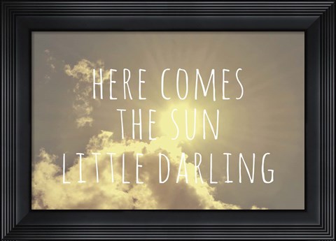 Framed Here Comes The Sun Print