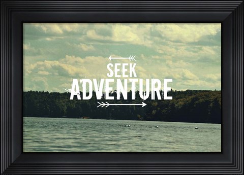 Framed Seek Adventure Print