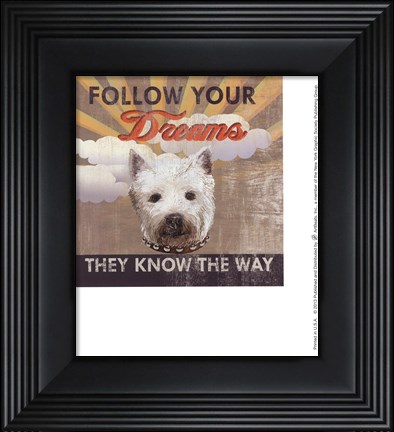 Framed Your Dreams Print