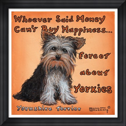Framed Yorkies = Happiness Print