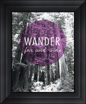 Framed Wander Far and Wide Print